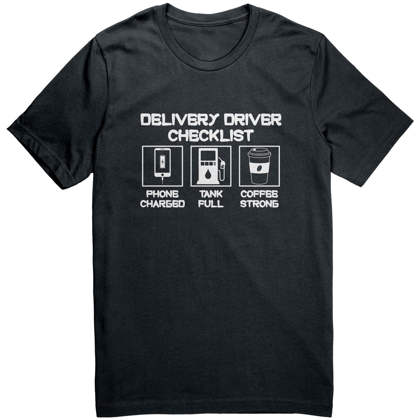 Delivery Driver Checklist Graphic Tee - White