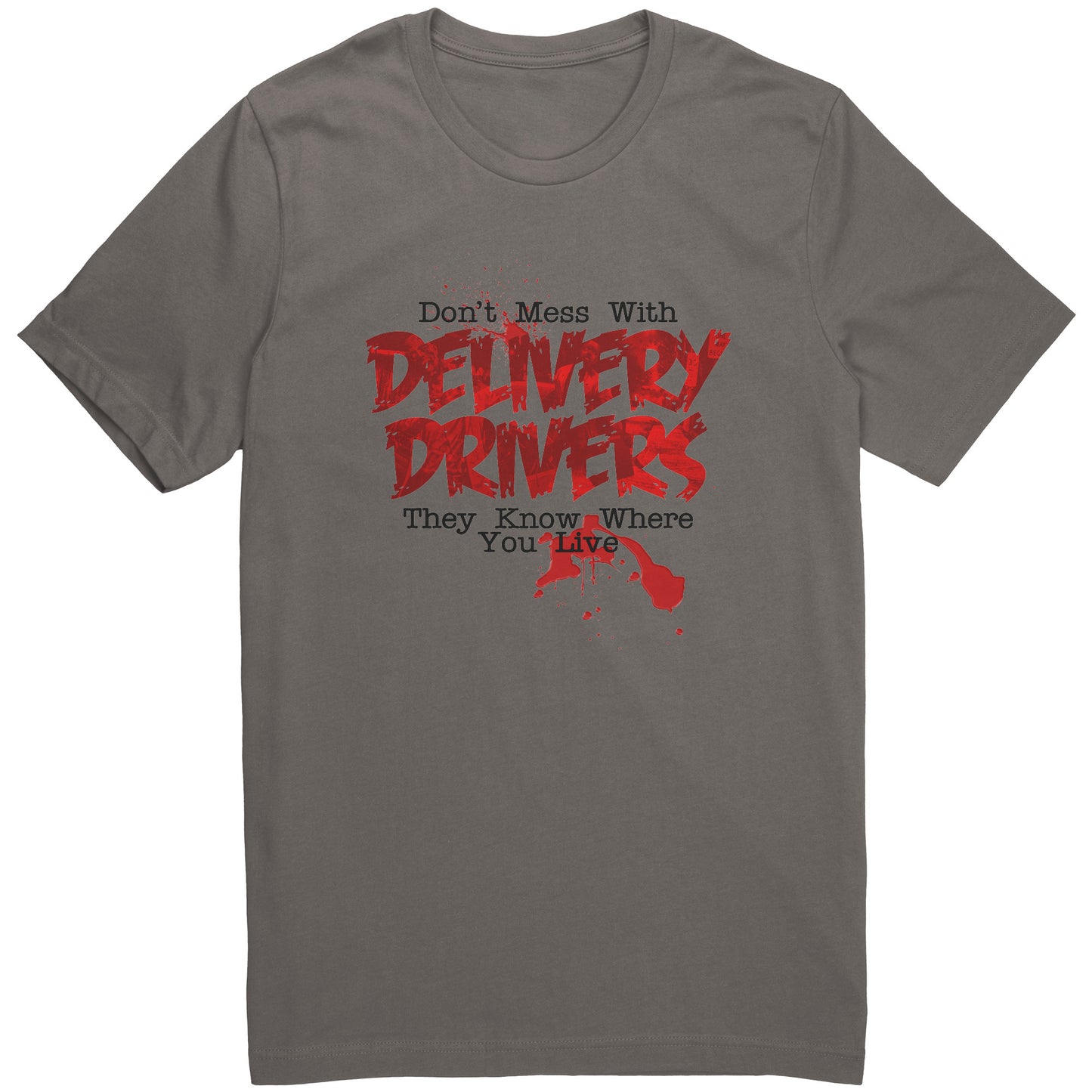 Don't Mess with Delivery Drivers Graphic Tee