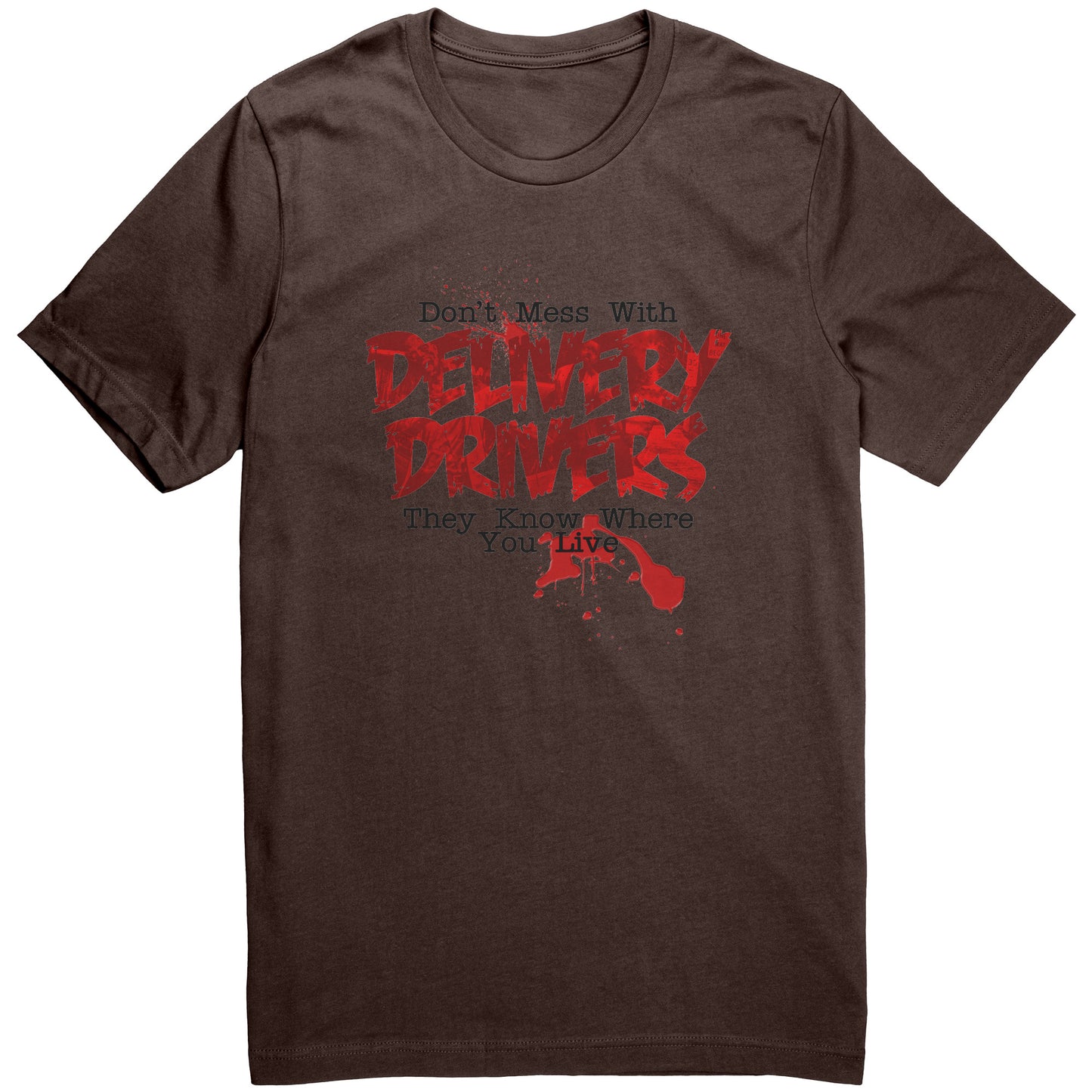 Don't Mess with Delivery Drivers Graphic Tee