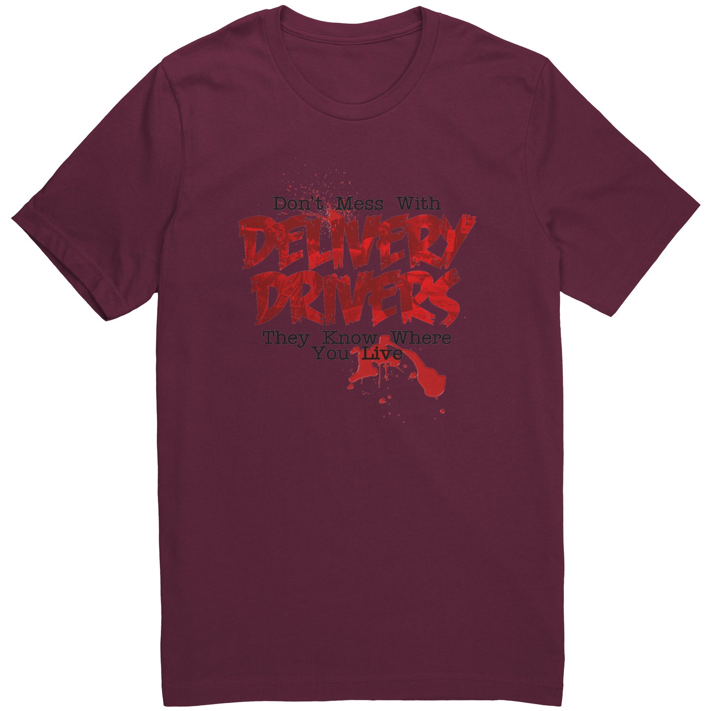 Don't Mess with Delivery Drivers Graphic Tee