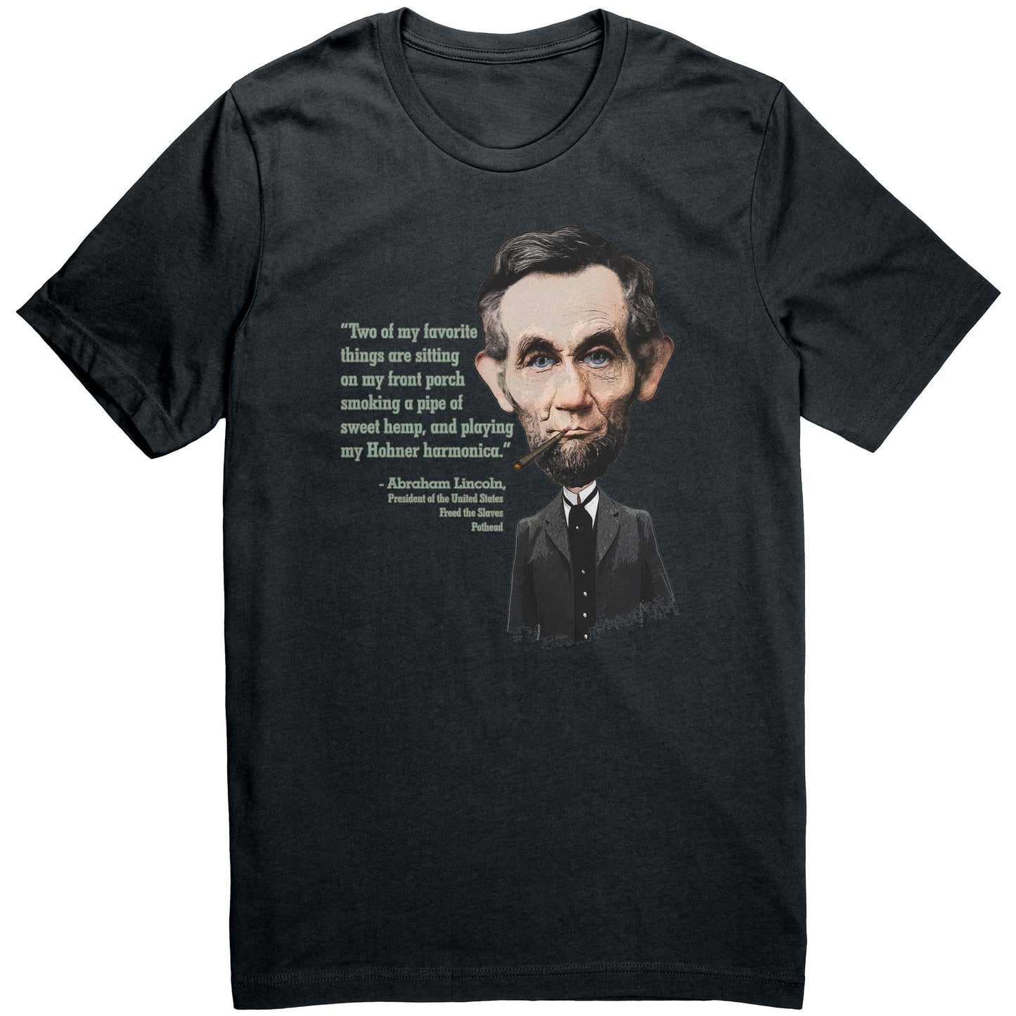 Famous Cannabis Quotes - Abraham Lincoln