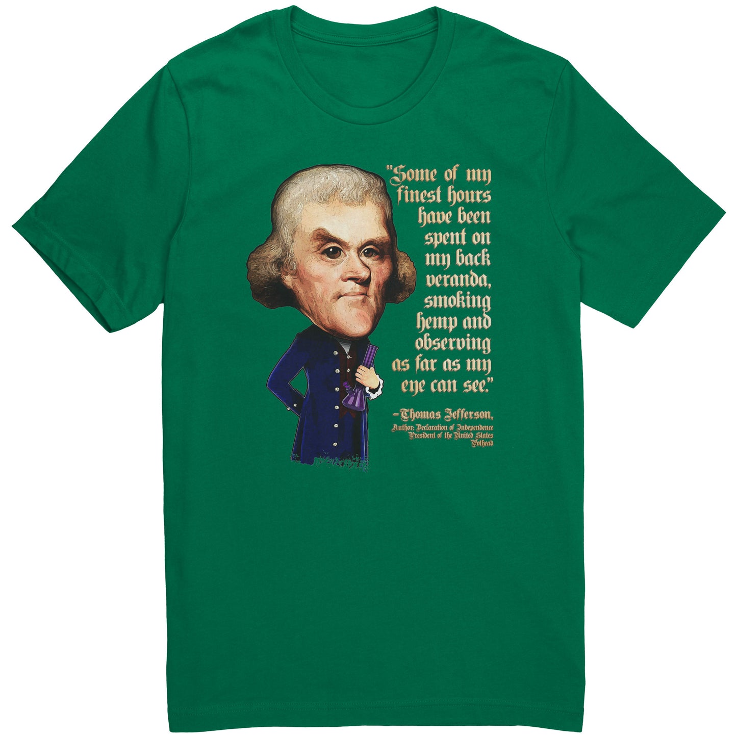 Famous Cannabis Quotes - Thomas Jefferson