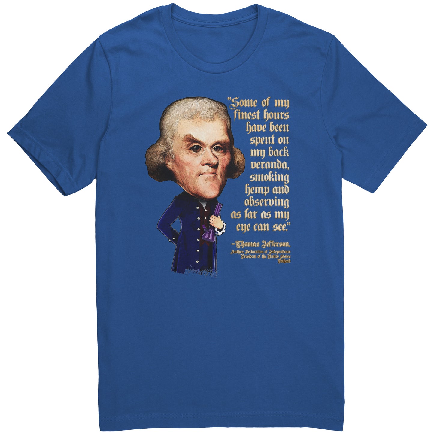 Famous Cannabis Quotes - Thomas Jefferson