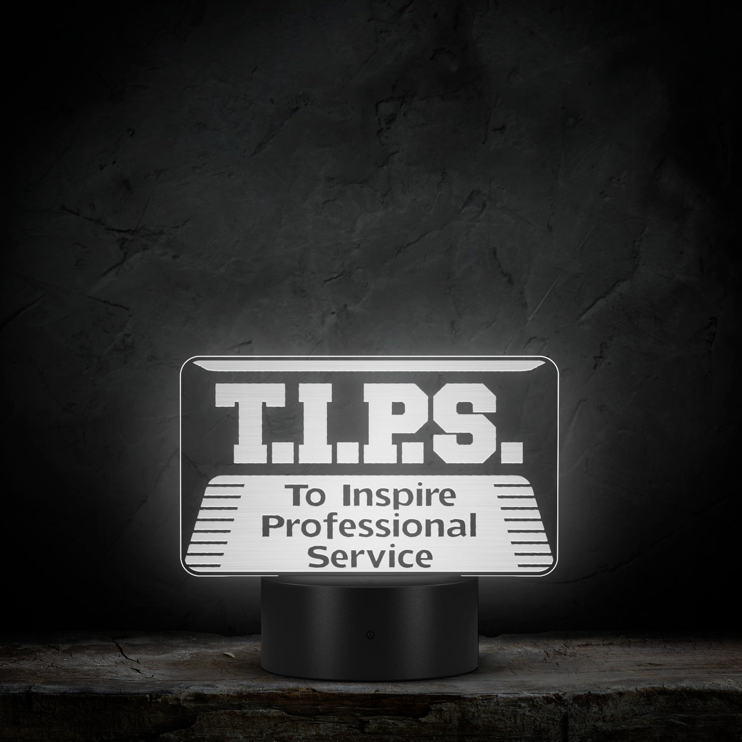 T.I.P.S. LED Sign