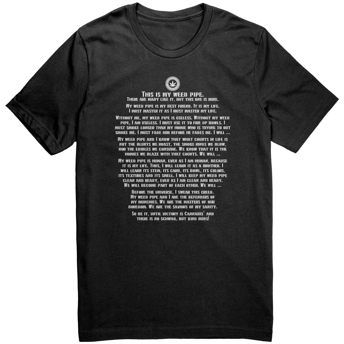 The Weed Pipe Creed Tee