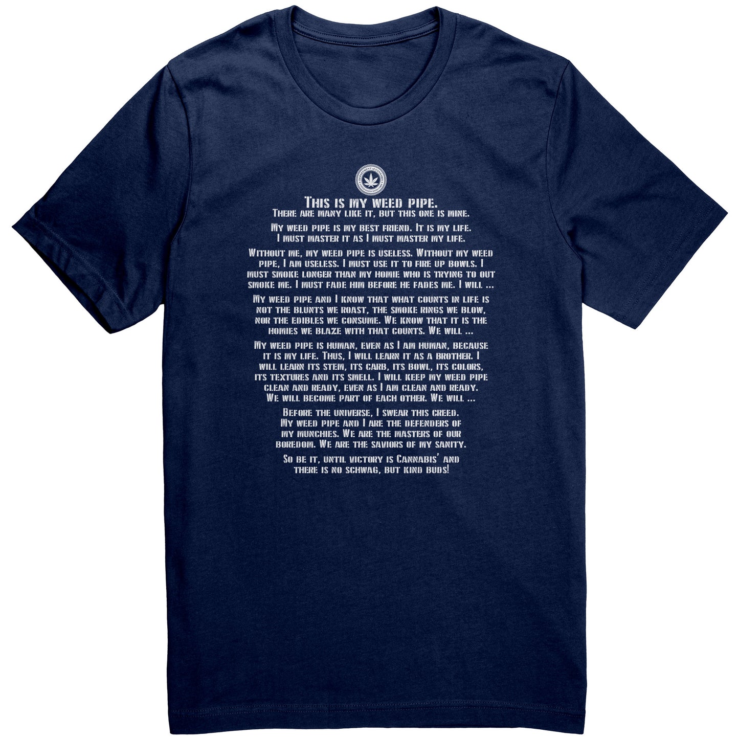 The Weed Pipe Creed Tee