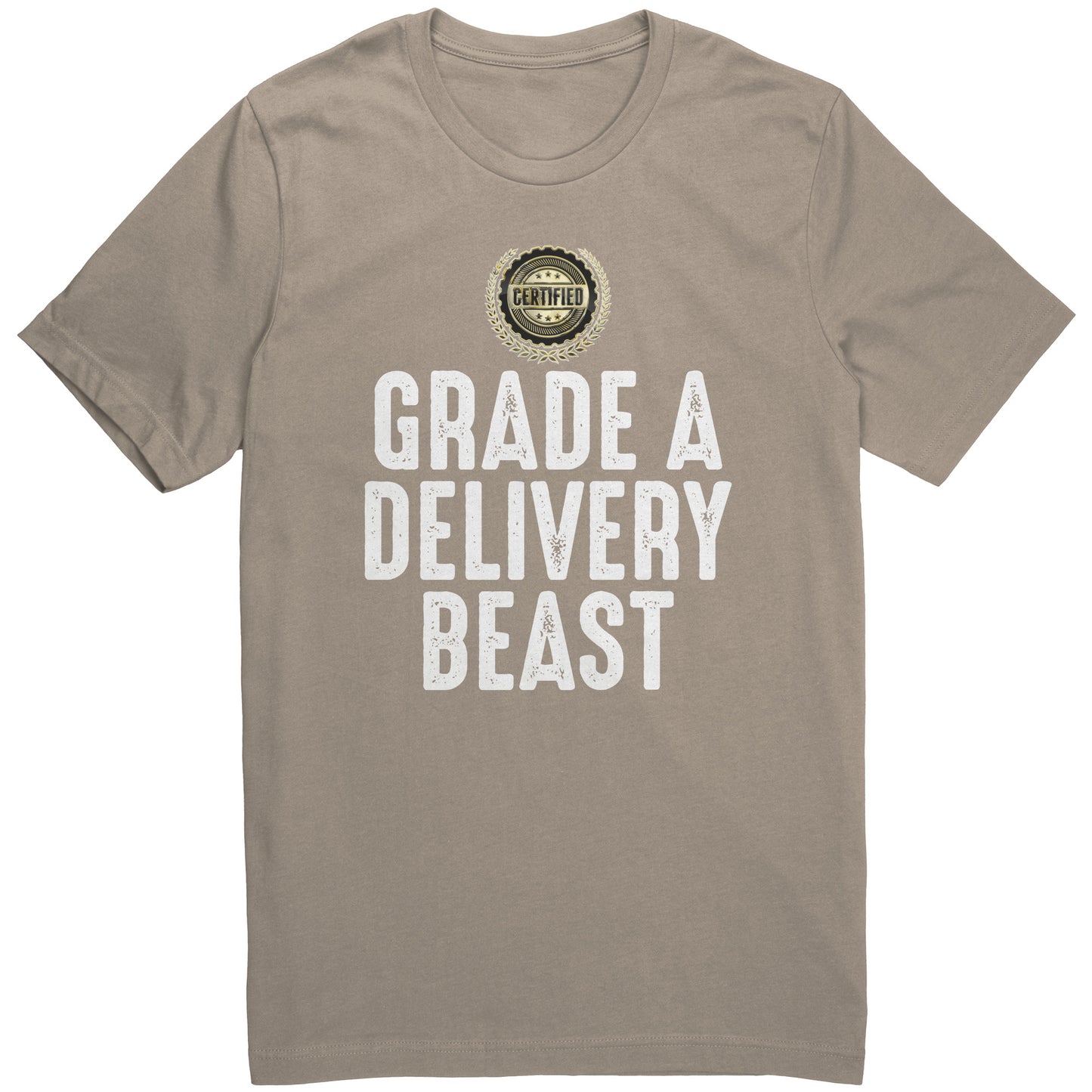 Certified Grade A Delivery Beast Graphic Tee
