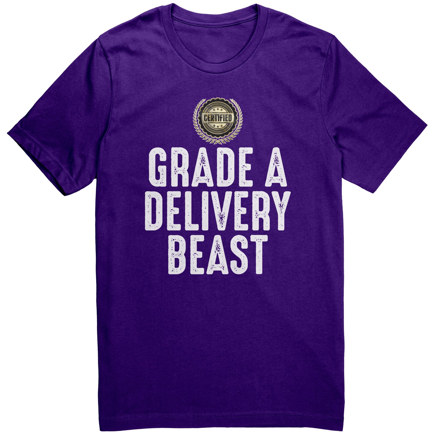 Certified Grade A Delivery Beast Graphic Tee