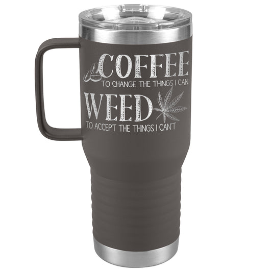 Coffee and Weed Travel Tumbler