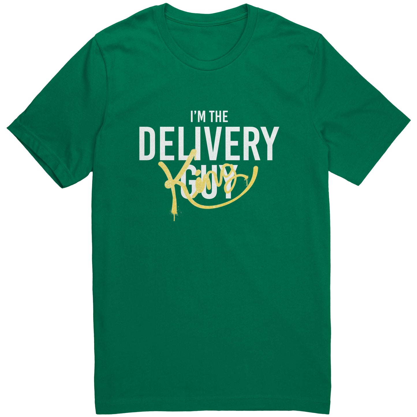 I'm the Delivery King Graphic Tee