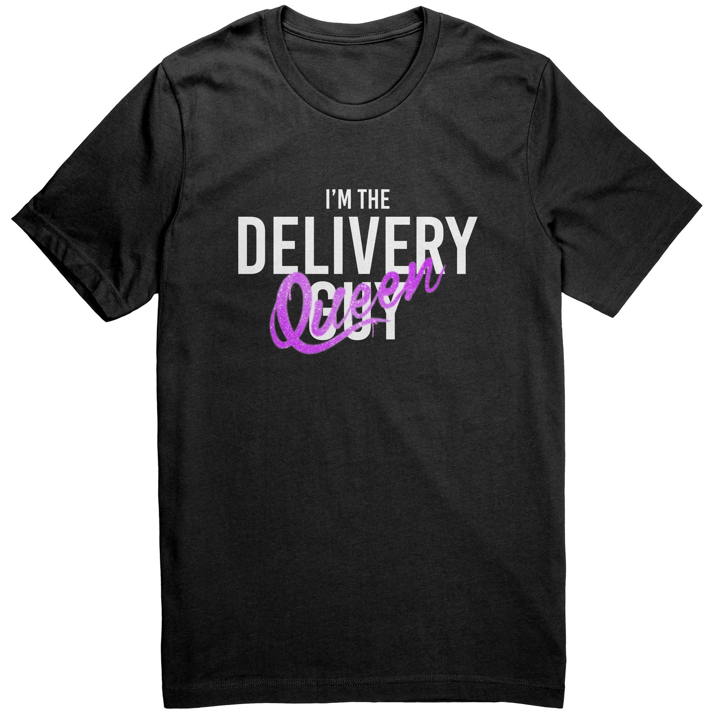 I'm the Delivery Queen Graphic Tee