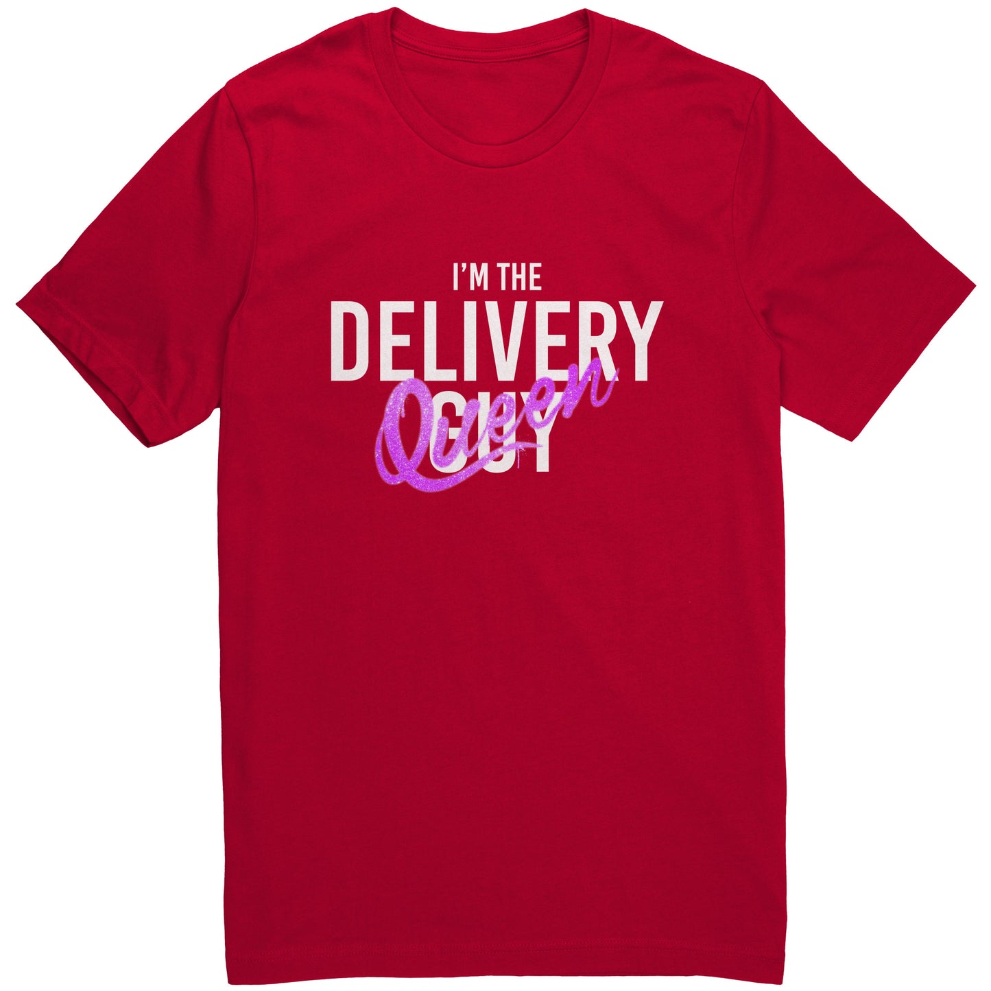 I'm the Delivery Queen Graphic Tee