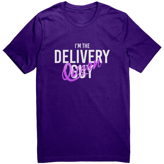 I'm the Delivery Queen Graphic Tee