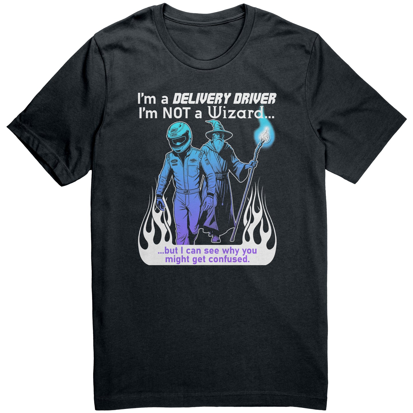 Not a Wizard Delivery Driver Graphic Tee