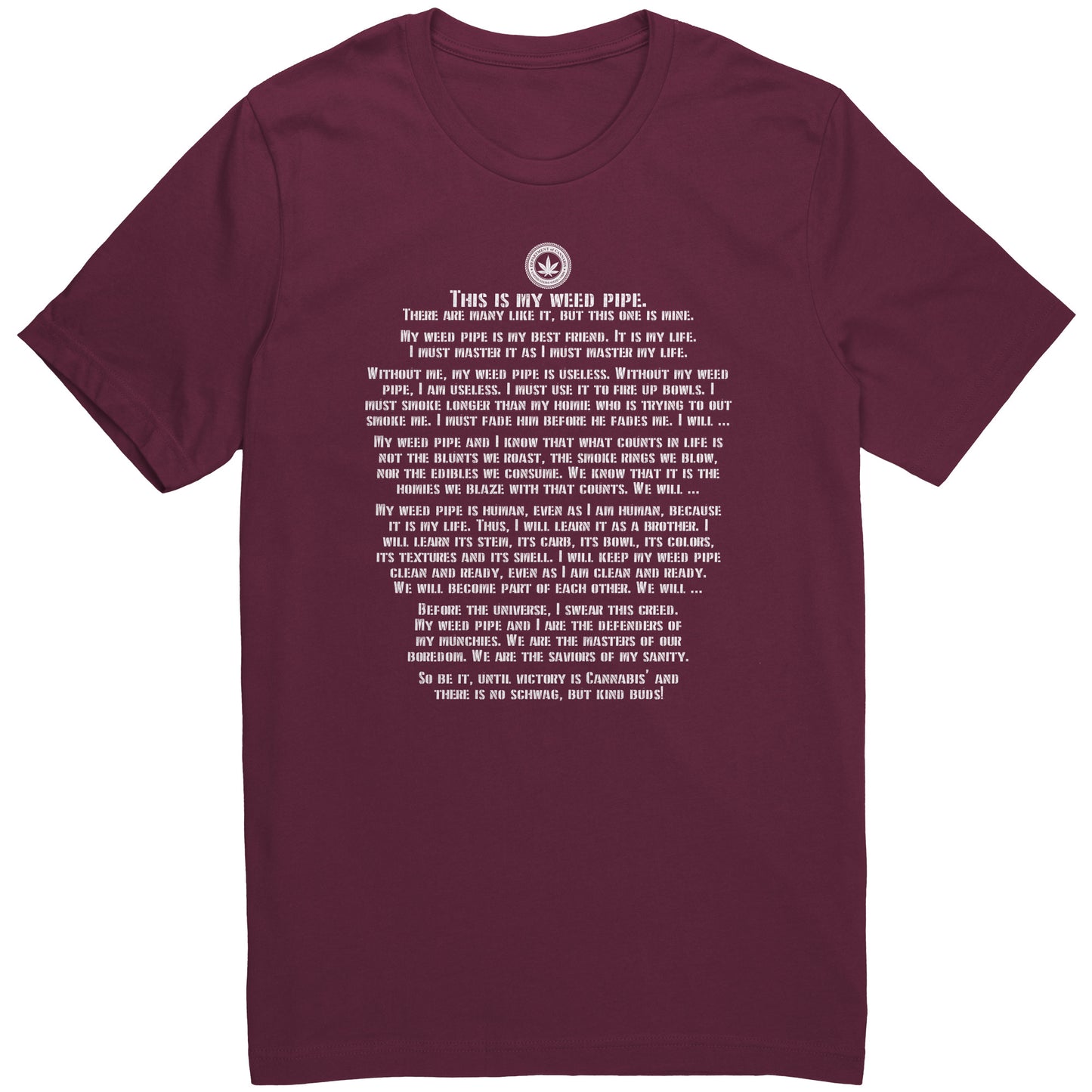 The Weed Pipe Creed Tee